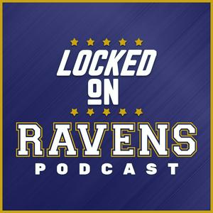 Ouça Locked On Ravens - Daily Podcast On The Baltimore Ravens na aplicação