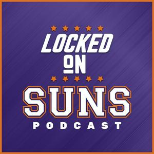 Ouça Locked On Suns - Daily Podcast On The Phoenix Suns na aplicação