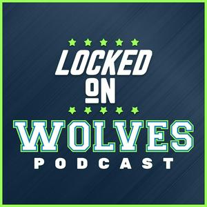 Ouça Locked On Wolves - Daily Podcast On The Minnesota Timberwolves na aplicação