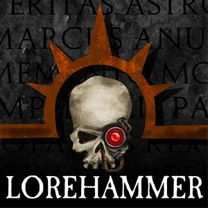 Ouça Lorehammer - A Warhammer 40k Podcast na aplicação