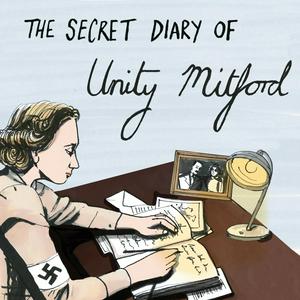 Ouça Hitler's English Girlfriend: The Secret Diary of Unity Mitford na aplicação