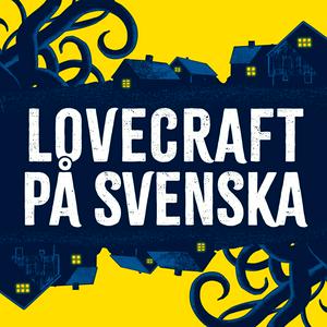 Ouça Lovecraft på svenska na aplicação