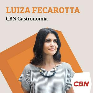 Ouça Luiza Fecarotta - CBN Gastronomia na aplicação