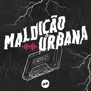 Ouça Maldição Urbana na aplicação