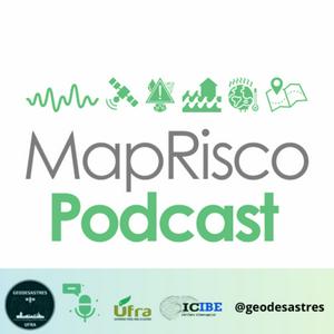 Ouça MapRisco Podcast na aplicação