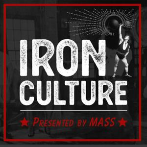 Iron Culture presented by MASS