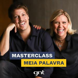 Ouça Masterclass Meia Palavra na aplicação