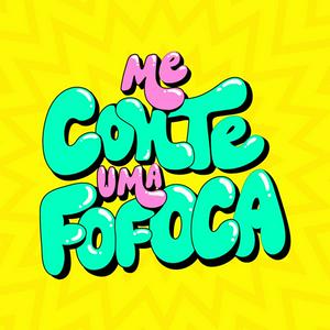 Ouça Me conte uma fofoca na aplicação