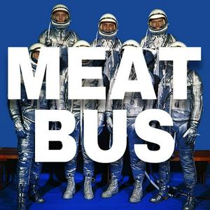 Ouça MEAT BUS na aplicação