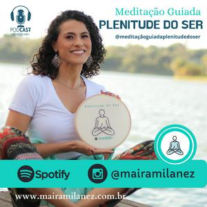 Ouça Meditação Guiada - Plenitude do Ser na aplicação