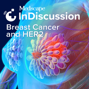 Ouça Medscape InDiscussion: Breast Cancer and HER2 na aplicação