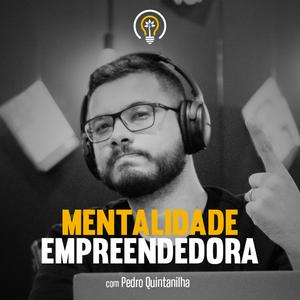 Ouça Mentalidade Empreendedora PodCast na aplicação