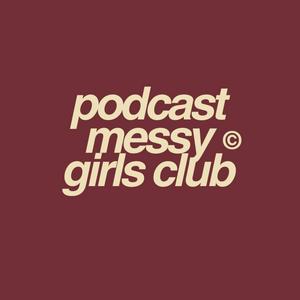 messy girls club por catharine rosas