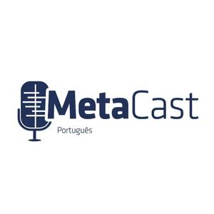 Ouça MetaCast PT na aplicação