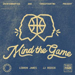 Ouça Mind the Game with LeBron James and JJ Redick na aplicação