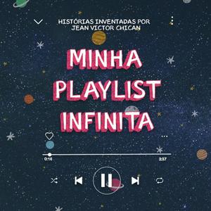 Ouça Minha Playlist Infinita na aplicação