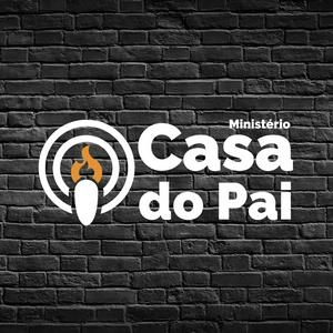 Ouça Podcast Casa do Pai na aplicação