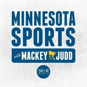 Mackey & Judd -- a Minnesota Sports Podcast