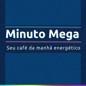 Ouça MinutoMega na aplicação