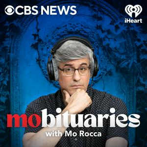 Ouça Mobituaries with Mo Rocca na aplicação