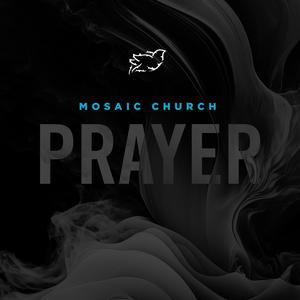 Mosaic Prayer