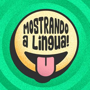 Mostrando a Língua!