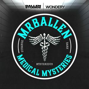 Ouça MrBallen’s Medical Mysteries na aplicação