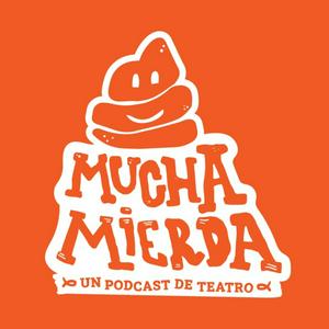 Ouça Mucha Mierda Podcast na aplicação