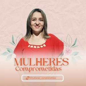 Ouça Mulheres Comprometidas na aplicação