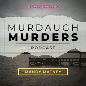 Ouça Murdaugh Murders Podcast na aplicação