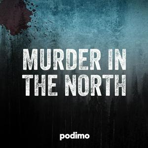 Ouça Murder in the North na aplicação