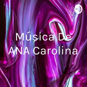 Música De ANA Carolina