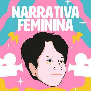 Ouça Narrativa Feminina | Mulheres no Cinema na aplicação