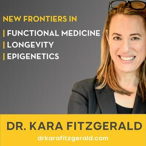 Ouça Dr. Kara Fitzgerald | New Frontiers in Functional Medicine, Longevity, Epigenetics na aplicação