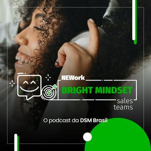 NEWork: Bright Mindset Sales 4.0 Brasil