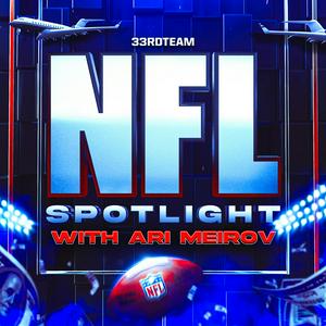 Ouça NFL Spotlight w/ Ari Meirov na aplicação