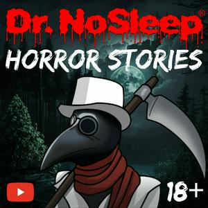 Ouça Scary Horror Stories by Dr. NoSleep na aplicação