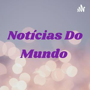 Ouça Notícias Do Mundo 🌎 na aplicação