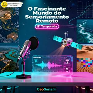 O Fascinante Mundo do Sensoriamento Remoto