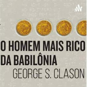 Ouça O HOMEM MAIS RICO DA BABILÔNIA - SINOPSE na aplicação