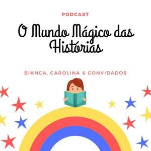 Ouça O Mundo Mágico das Histórias na aplicação