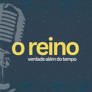 Ouça O Reino na aplicação