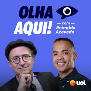 Ouça Olha Aqui! com Reinaldo Azevedo e Diego Sarza na aplicação