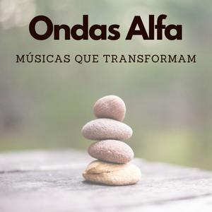 Ouça Ondas Alfa - Músicas que transformam na aplicação