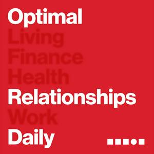 Ouça Optimal Relationships Daily - Dating, Marriage and Parenting na aplicação