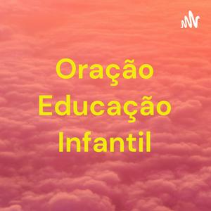 Oração Educação Infantil