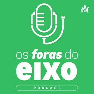 Os Foras do Eixo