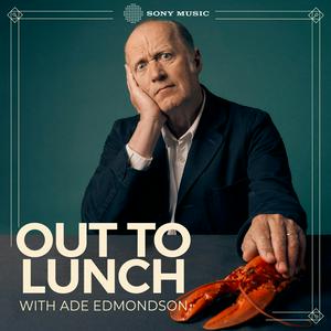 Ouça Out To Lunch with Ade Edmondson na aplicação