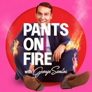 Ouça Pants On Fire With George Santos na aplicação