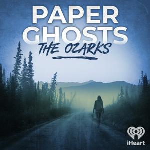 Ouça Paper Ghosts: The Ozarks na aplicação